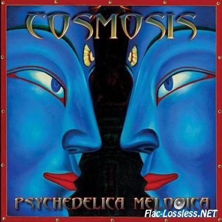 Cosmosis - Psychedelica Melodica (2007) FLAC