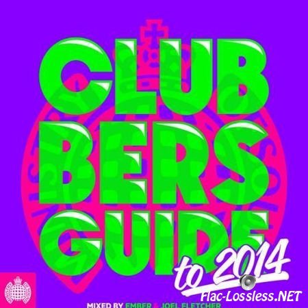 VA - Ministry of Sound Presents Clubbers Guide to 2014 (2014) FLAC (tracks)