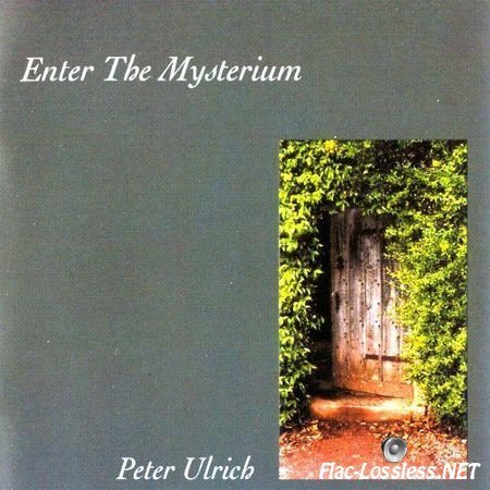 Peter Ulrich - Enter The Mysterium (2005) FLAC (tracks)