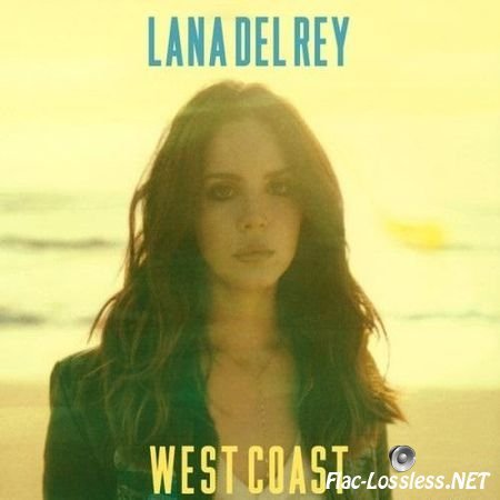 Lana Del Rey - West Coast (2014) FLAC (tracks)