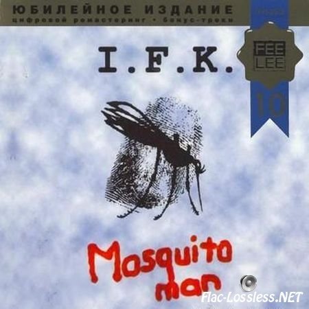 I.F.K. - Mosquito Man (1996/2002) FLAC (image + .cue)
