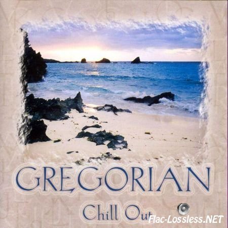 Gregorian - Chill Out (2002) WV (image + .cue)