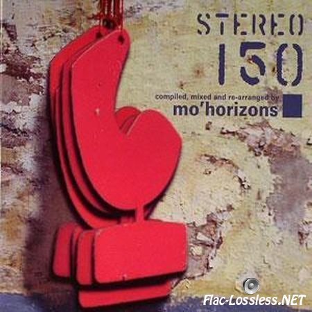 Mo'Horizons вЂ“ Stereo 150 (2006) FLAC (tracks)