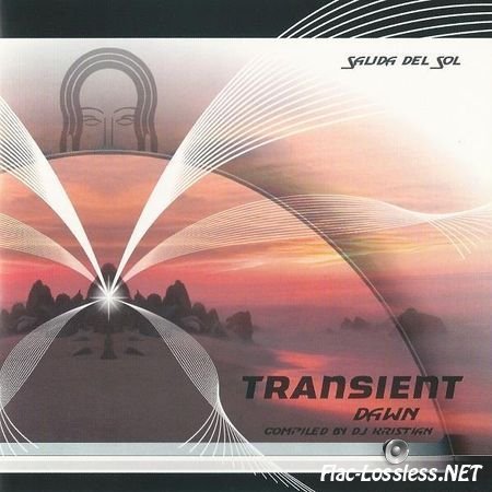 DJ Kristian & VA - Transient Dawn: Salida Del Sol (2007) FLAC (tracks + .cue)