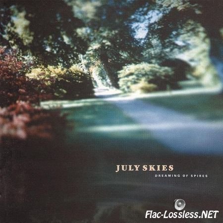 July Skies - Dreaming Of Spires (2002) FLAC (tracks + .cue)