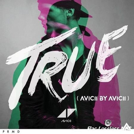 Avicii - True (Avicii By Avicii) (2014) FLAC (tracks + .cue)