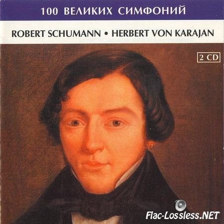 Herbert Von Karajan - Schumann: 4 Symphonies (2000) FLAC (image + .cue)