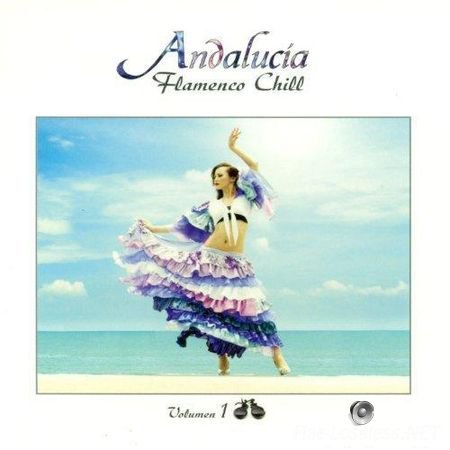 VA - Andalucia Flamenco Chill Vol.1 (2012) FLAC (tracks + .cue)