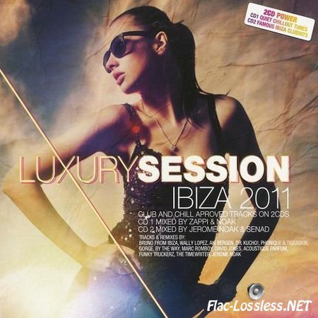 VA - Luxury Session Ibiza 2011 (2011) FLAC (tracks + .cue)