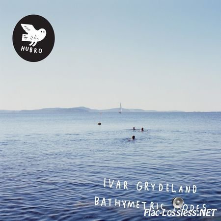 Ivar Grydeland - Bathymetric Modes (2012) FLAC (tracks + .cue)