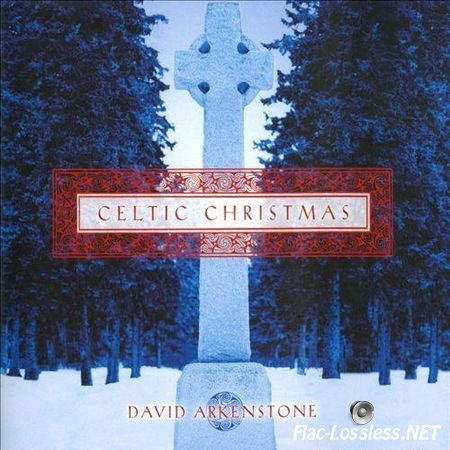 David Arkenstone - Celtic Christmas (2006) FLAC (image + .cue)