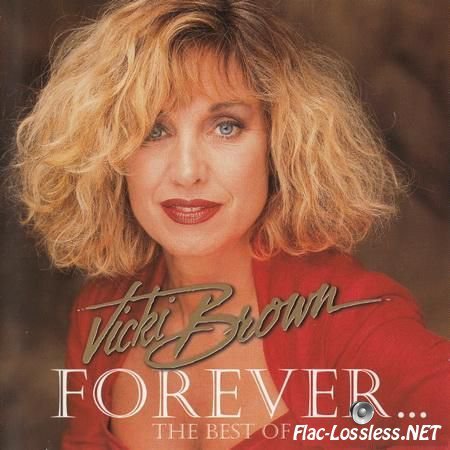 Vicki Brown - Forever: The Best Of Vicki Brown (2001) FLAC (image + .cue)