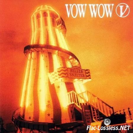Vow Wow - Helter Skelter (1989) FLAC (image + .cue)