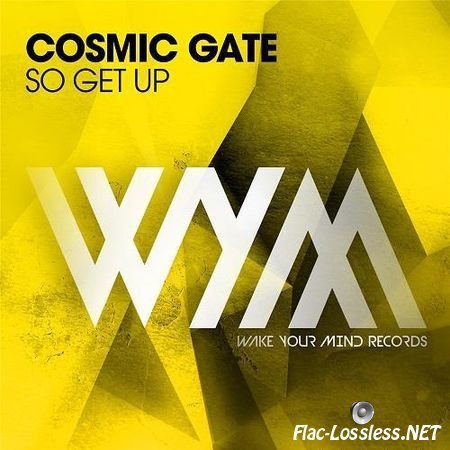 Cosmic Gate - So Get Up (2013) FLAC (tracks)