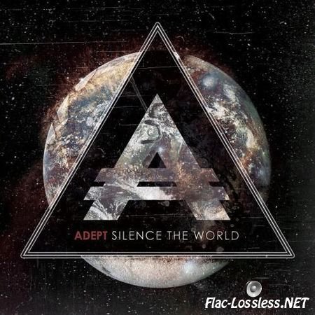 Adept - Silence The World (2013) FLAC (tracks + .cue)