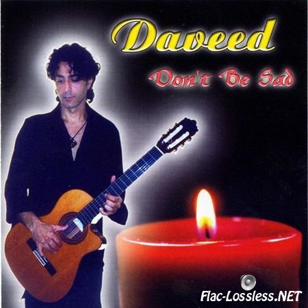 Daveed - Don't Be Sad (2002) FLAC (image + .cue)