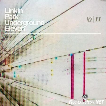 Linkin Park - LP Underground 11 (2011) FLAC (tracks + .cue)