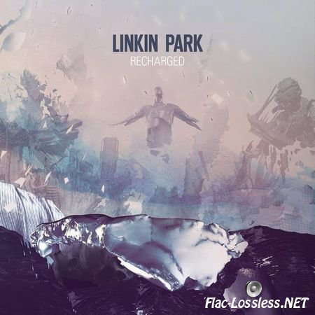 Linkin Park - Recharged (2013) FLAC (tracks)