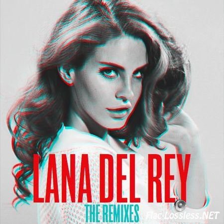 Lana Del Rey - The Remixes (2012) FLAC (tracks + .cue)