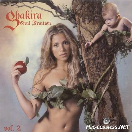 Shakira - Oral Fixation, Volume 2 (2006 US & UK Expanded Edition) (2005) FLAC (tracks + .cue)