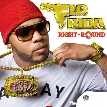 Flo Rida Feat. Ke$ha (Kesha) - Right Round (Promo Single) (2009) FLAC (tracks + .cue)