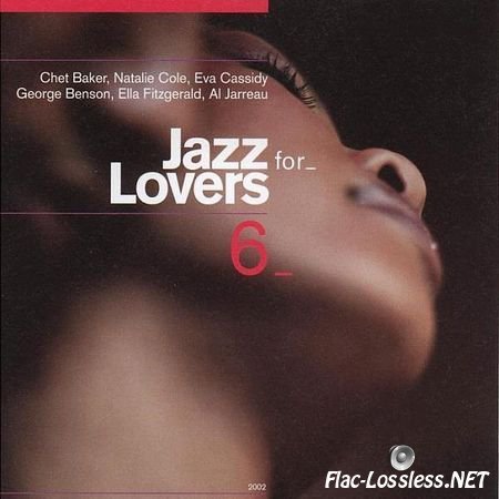 VA - Jazz For Lovers, Vol. 6 (2002) FLAC (image + .cue)