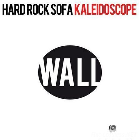Hard Rock Sofa - Kaleidoscope (2012) FLAC (tracks)