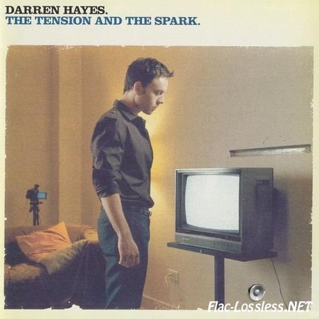 Darren Hayes - The Tension and The Spark (2004) FLAC (image + .cue)