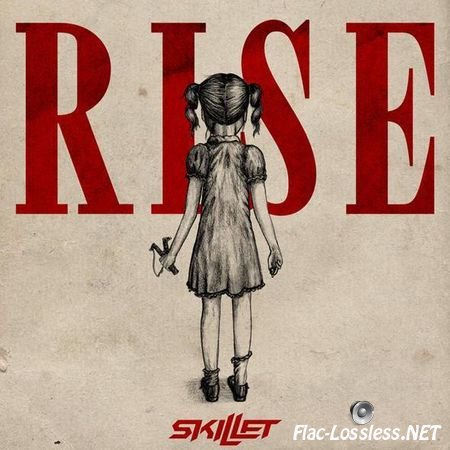 Skillet - Rise (2013) FLAC (tracks + .cue)