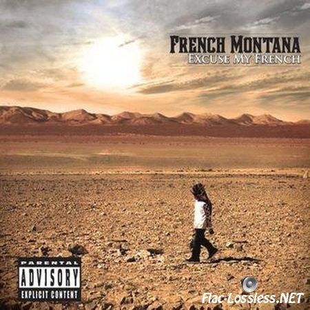 French Montana - Excuse My French (Deluxe Edition) (2013) FLAC (tracks + .cue)
