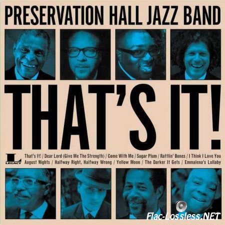 Preservation Hall Jazz Band - That's It! (2013) FLAC (tracks)