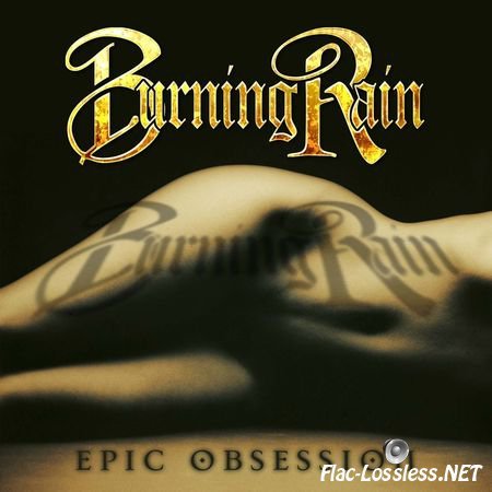 Burning Rain - Epic Obsession (2013) FLAC (image + .cue)