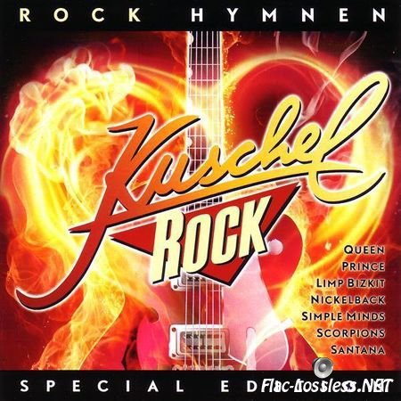VA - KuschelRock - Rock Hymnen (2010) FLAC (tracks)