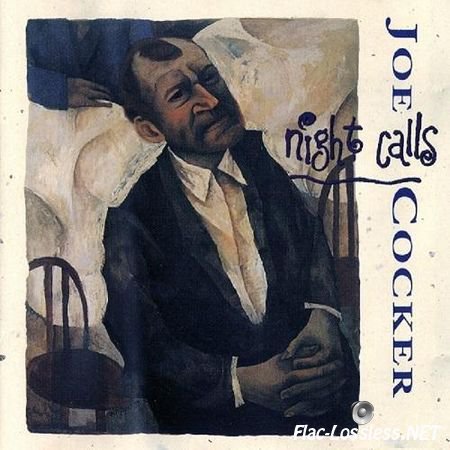 Joe Cocker - Night Calls (1991) FLAC (tracks + .cue)