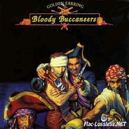 Golden Earring - Bloody Buccaneers (1991) (Vinyl) FLAC (image + .cue)