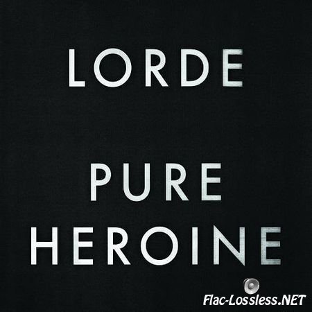 Lorde - Pure Heroine (2013) FLAC (image + .cue)