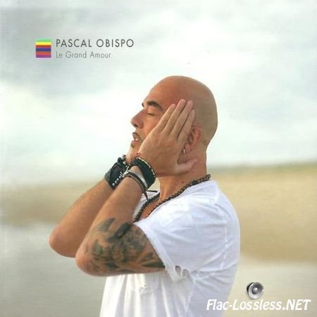 Pascal Obispo - Le Grand Amour (2013) FLAC (tracks + .cue)