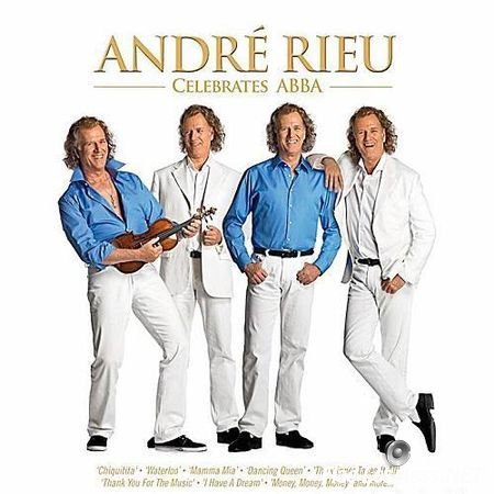 Andre Rieu - Celebrates Abba (2013) FLAC (tracks + .cue)