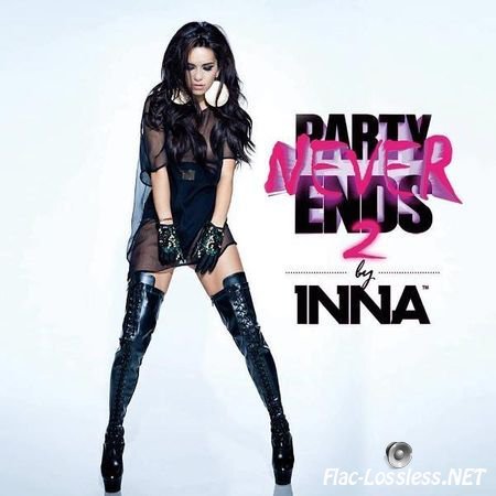 Inna - Party Never Ends (Part 2) (2013) FLAC (image + .cue)
