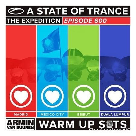 VA - A State Of Trance 600: Warm Up Sets (2013) FLAC (tracks)