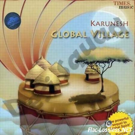 Karunesh - Global Village (2006) APE (image + .cue)