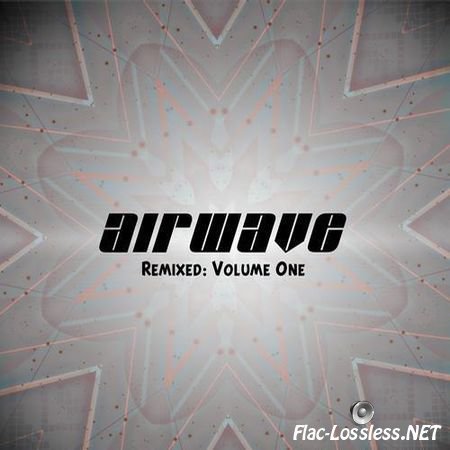 Airwave - Remixed: Volume One (2013) FLAC (tracks)