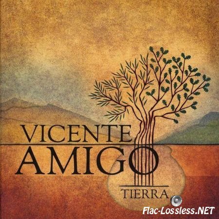 Vicente Amigo - Tierra (2013) FLAC (tracks + .cue)