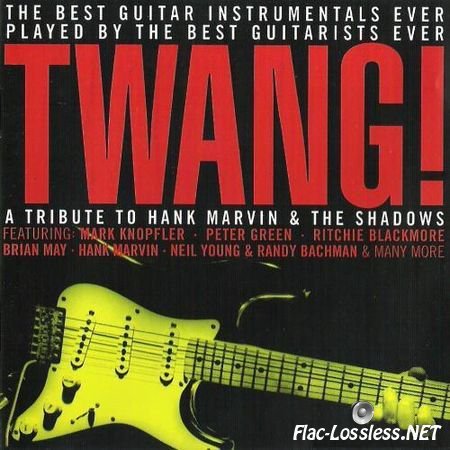 VA - Twang! (A Tribute to Hank Marvin & The Shadows) (1996) APE (image + .cue)