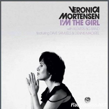 Veronica Mortensen - I'm the Girl (2010) FLAC (tracks + .cue)