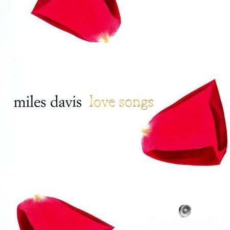 Miles Davis - Love Songs (1999) FLAC (tracks + .cue)
