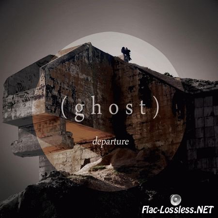 (ghost) - Departure (2013) FLAC (tracks + .cue)