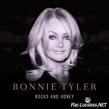 Bonnie Tyler - Rocks And Honey (2013) FLAC (image + .cue)