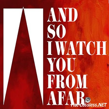 And So I Watch You From Afar (2007-2013) FLAC (tracks + .cue)
