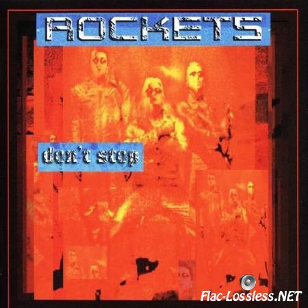 Rockets - Don't Stop (2003) FLAC (tracks + .cue)